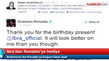 İbrahimovic'ten Ronaldo'ya Doğum Günü Jesti