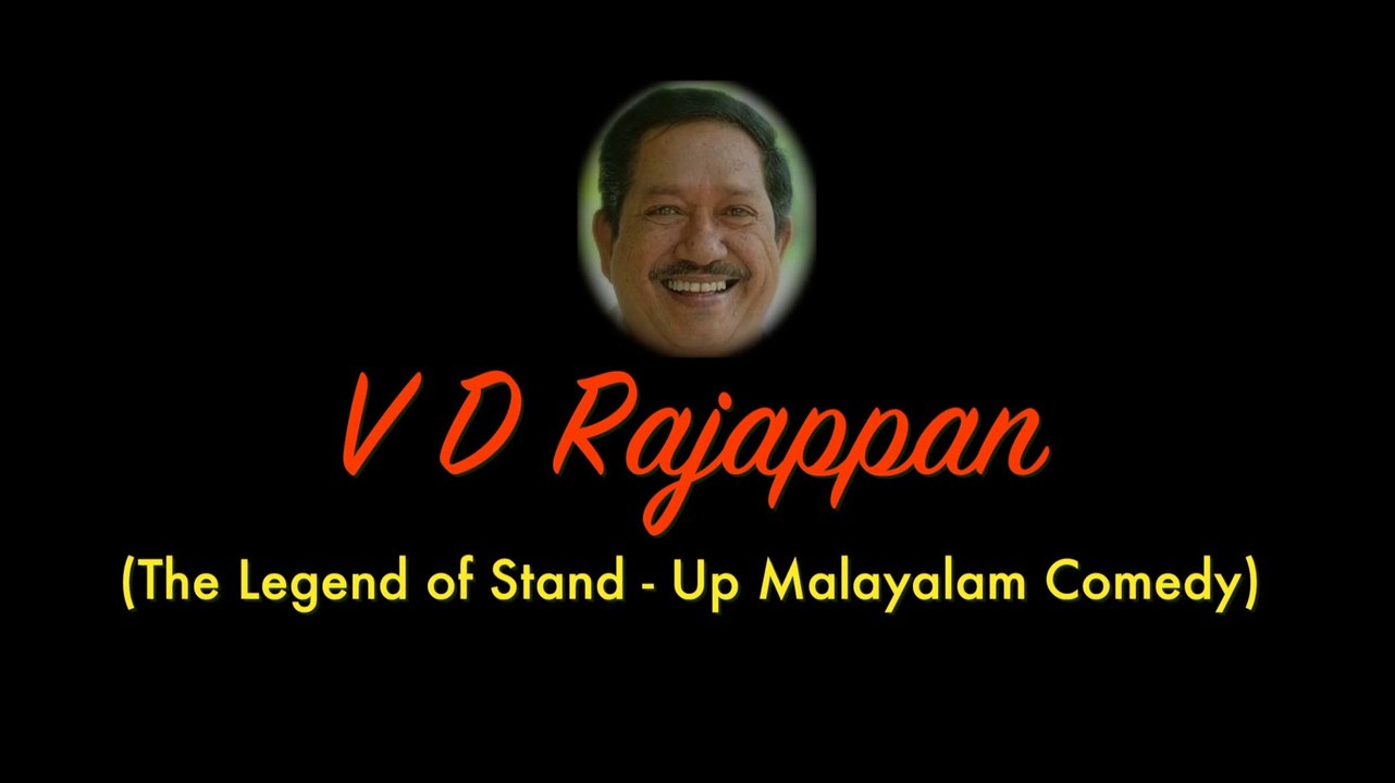 Few minutes with V D Rajappan, the King of Malayalam Parody