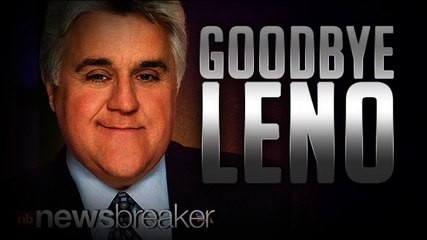 GOODBYE LENO: Tonight Show Host Bids Farewell After 22 Years on the Air