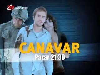 "CANAVAR" 22 Aralık Pazar günü saat 21.30'da Kanaltürk Sinema kuşağında!