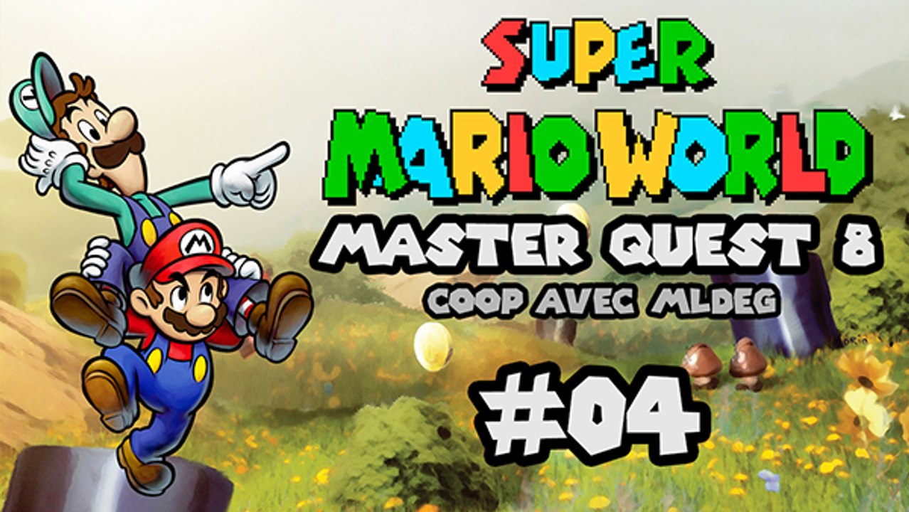 [WT] Super Mario World Master Quest 8 #04
