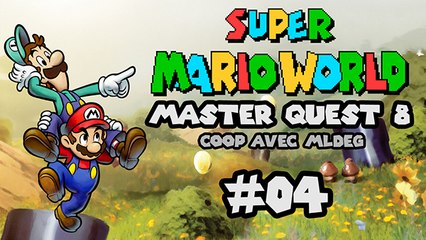 [WT] Super Mario World Master Quest 8 #04