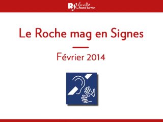 Roche mag en signes - Février 2014 - n° 290
