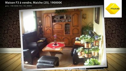 Maison F3 à vendre, Maiche (25), 190000€