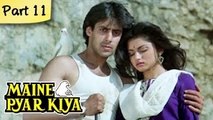 Maine Pyar Kiya (HD) - Part 11/13 - Blockbuster Romantic Hit Hindi Movie - Salman Khan, Bhagyashree