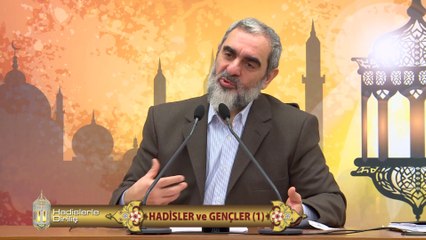 24) Hadislerle Diriliş - HADİSLER ve GENÇLER 1 - Nureddin Yıldız - Sosyal Doku Vakfı