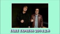 EXILE EXPRESS 2014.2.8 ＝SHOKICHI＝