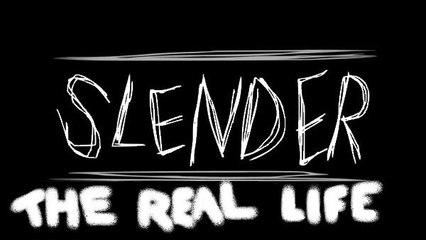 Slender in Real Life