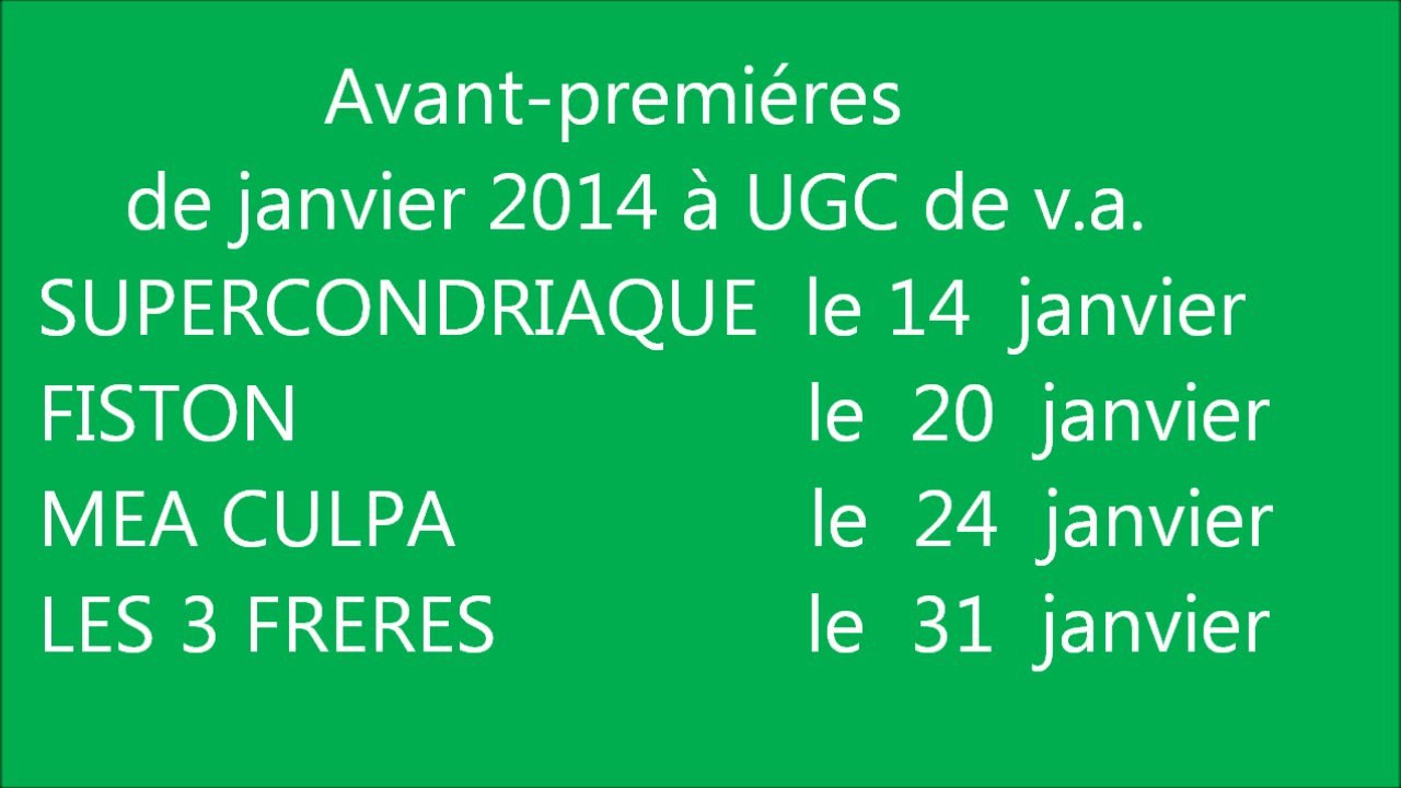 Avant-premières au cinéma en janvier 2014, à ugc de v.a.