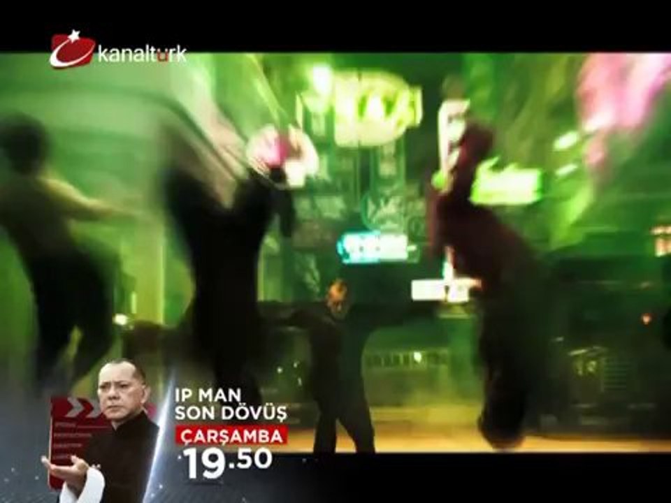 "IP MAN:SON DÖVÜŞ" 27 Kasım Çarşamba akşamı saat 19.50'de Kanaltürk Sinema kuşağında!