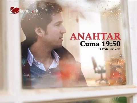 TV'DE İLK! ANAHTAR 25 Ekim Cuma akşamı saat 19.50'de Kanaltürk Sinema kuşağında!