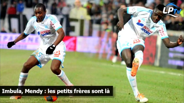 Mendy, Imbula : les petits frères sont là