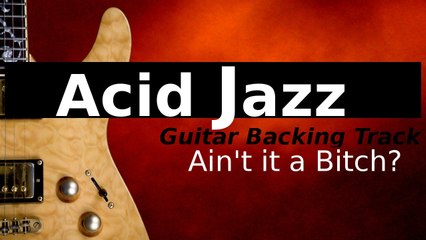 Acid Miles Davis Rock Backing Track for Guitar in  G Minor - Ain't it a Bitch