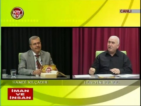 KAYTV İMAN VE İNSAN 6 SUBAT 2014 PERŞEMBE