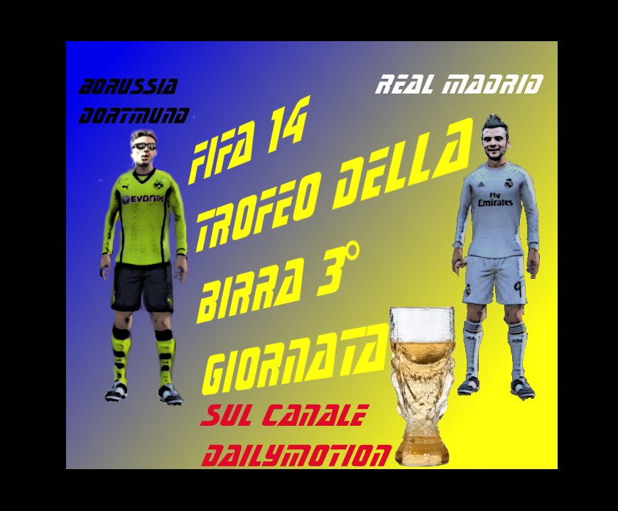 FIFA 14 TROFEO DELLA BIRRA 3°GIORNATA DORTMUND VS REAL MADRID MAX VS DEX