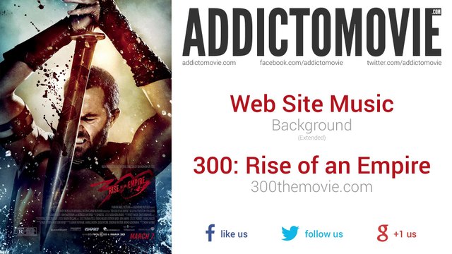 300: Rise of an Empire - Exclusive Extended Music (Web Site Music - Background)