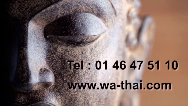 Salon de massage thailandais – Salon de massage Wa-Thai – Tel : 01 46 47 51 10
