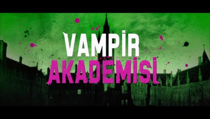 Vampire Academy / Vampir Akademisi - "Sırlar" (TV spot)