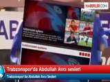Trabzonspor'da Abdullah Avcı Sesleri