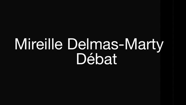 Mireille Delmas marty débat