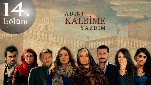 Adını Kalbime Yazdım 14. Bölüm