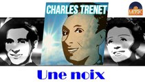 Charles Trenet - Une noix (HD) Officiel Seniors Musik