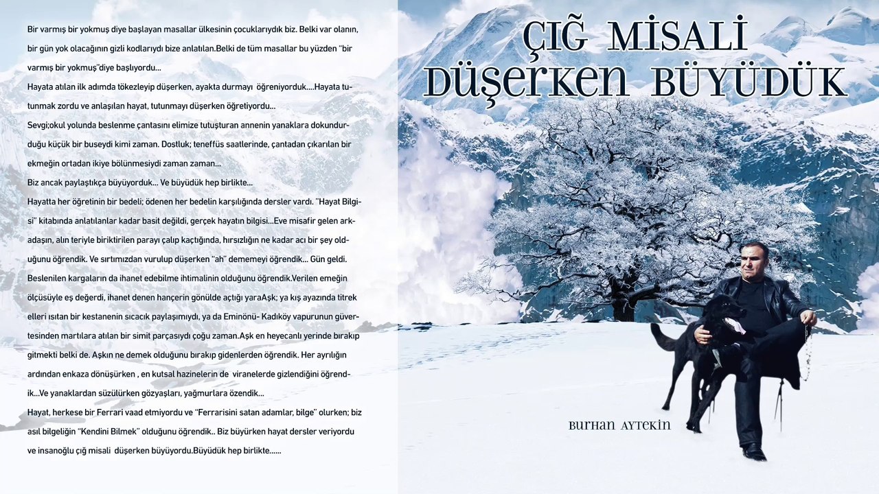 BURHAN AYTEKİN YAZIP SESLENDİRDİ "ÇIĞ MİSALİ DÜŞERKEN BÜYÜDÜK"