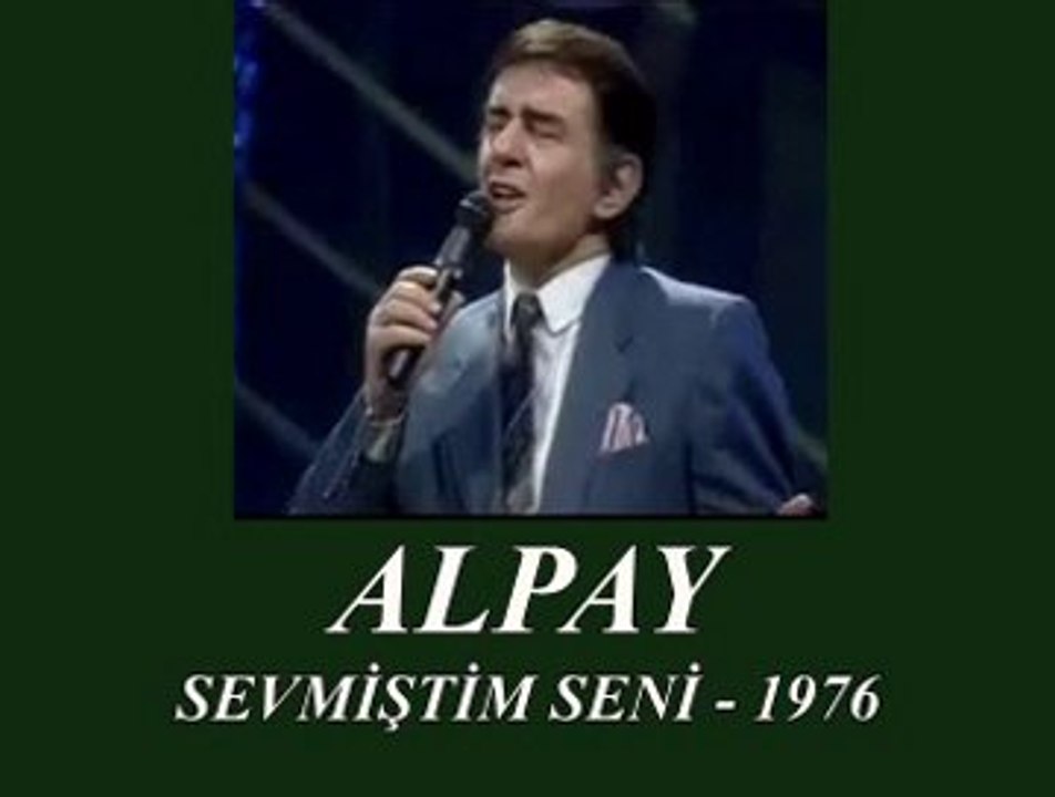 Alpay-Sevmiştim seni