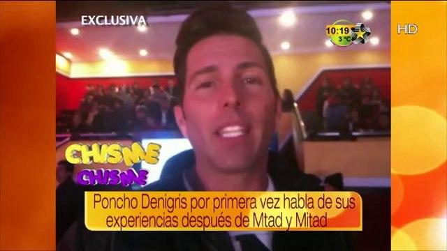 Poncho Denigris por primera vez habla de sus experiencias después de Mitad y Mitad