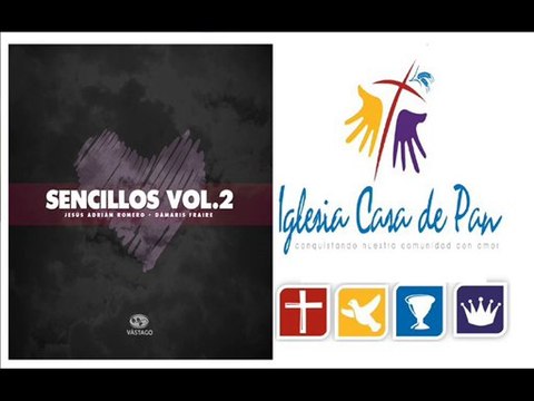 SENCILLOS, VOL.2, LO MAS NUEVO DE JESUS ADRIAN ROMERO, 2014