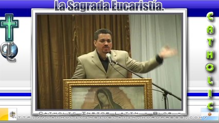 La Eucaristía - Fernando Casanova Ph. D. (ex pastor) - Parte 2.