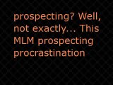 MLM Prospecting/Network Marketing