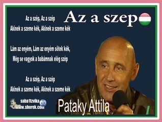‪Magyar Nota Pataky Attila Az a szep‬‏