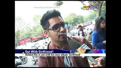 Babbal Rai is out with his new album 'Girlfriend' | Interview