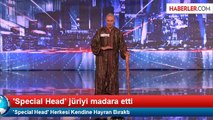 'Special Head' Herkesi Kendine Hayran Bıraktı