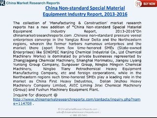 China Non-standard Special Material Equipment Industry Report, 2013-2016