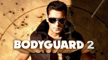 Salman Khan's 'Bodyguard 2' sequel Coming Soon