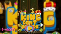 King Dent Doctor - Kids Game