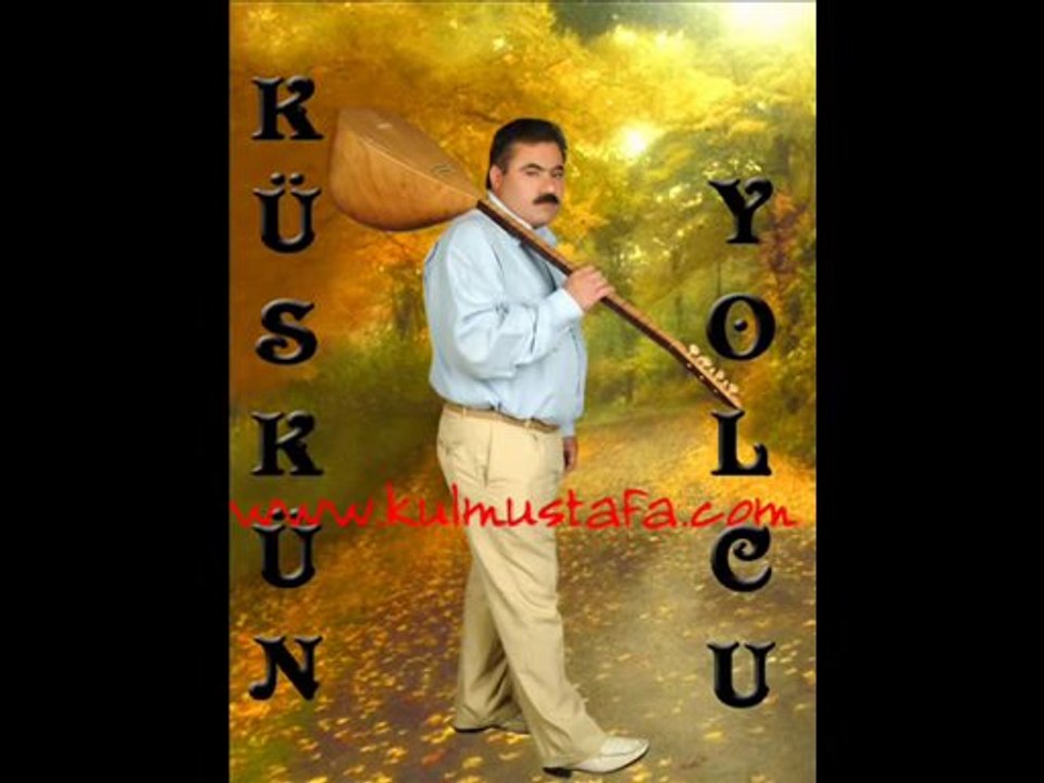 Kul Mustafa - Hoşçakal Sevdiğim