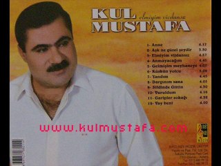 Kul Mustafa - Sen Üzülme