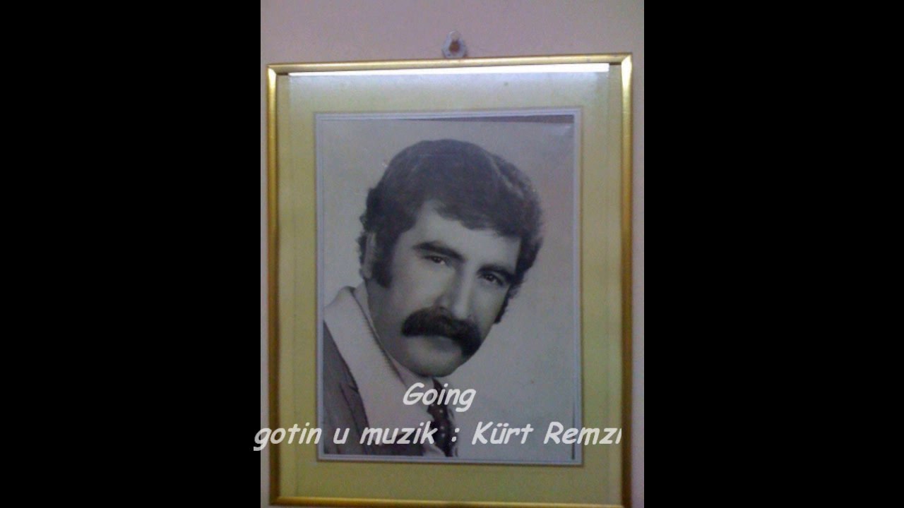 Kürt Remzi - Going
