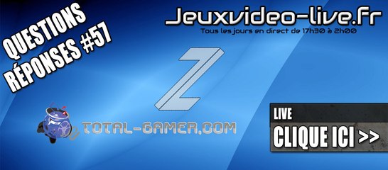 Questions/Réponses #57 - jeuxvideo-stream.com