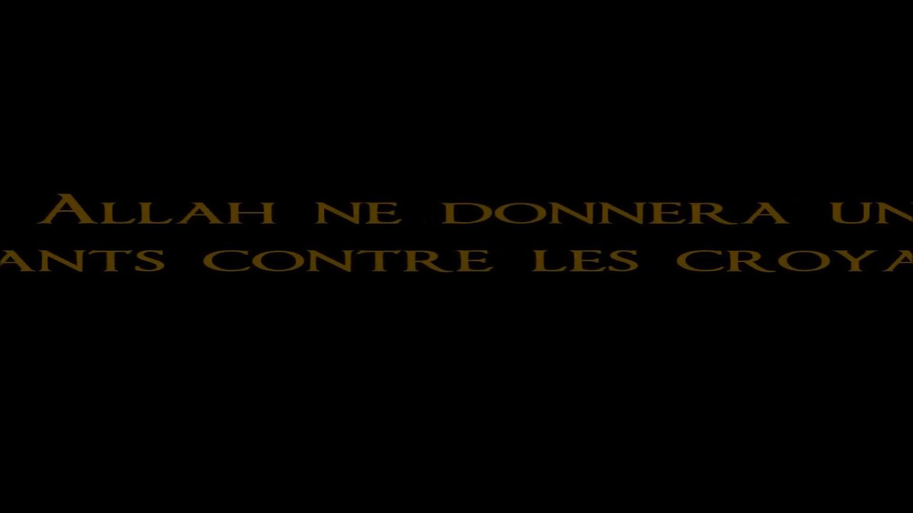 « Et jamais Allah ne donnera une voie aux mécréants contre les croyants. »