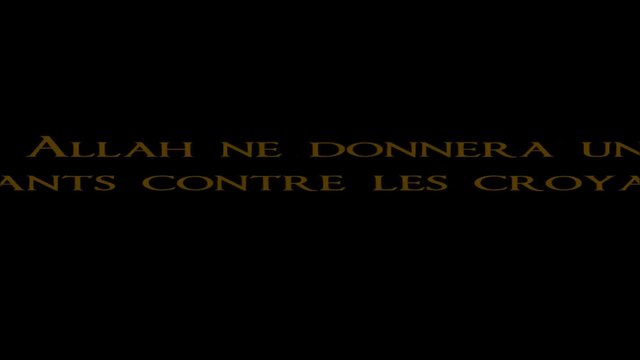 « Et jamais Allah ne donnera une voie aux mécréants contre les croyants. »