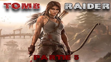 Let's play - Tomb Raider Partie 5 - PC [HD]