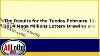 Mega Millions Lottery Drawing Results for February 11, 2014