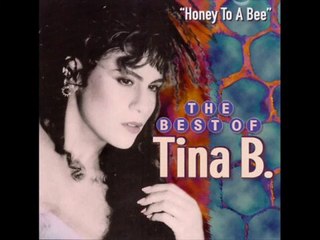 Tina B - Honey To A Bee