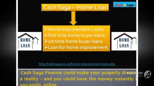 Home Improvement Loans |First Time Home Buyer Loans |Home Loan|Cash Saga