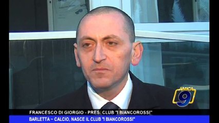 Barletta | Calcio, nasce il Club i "biancorossi"