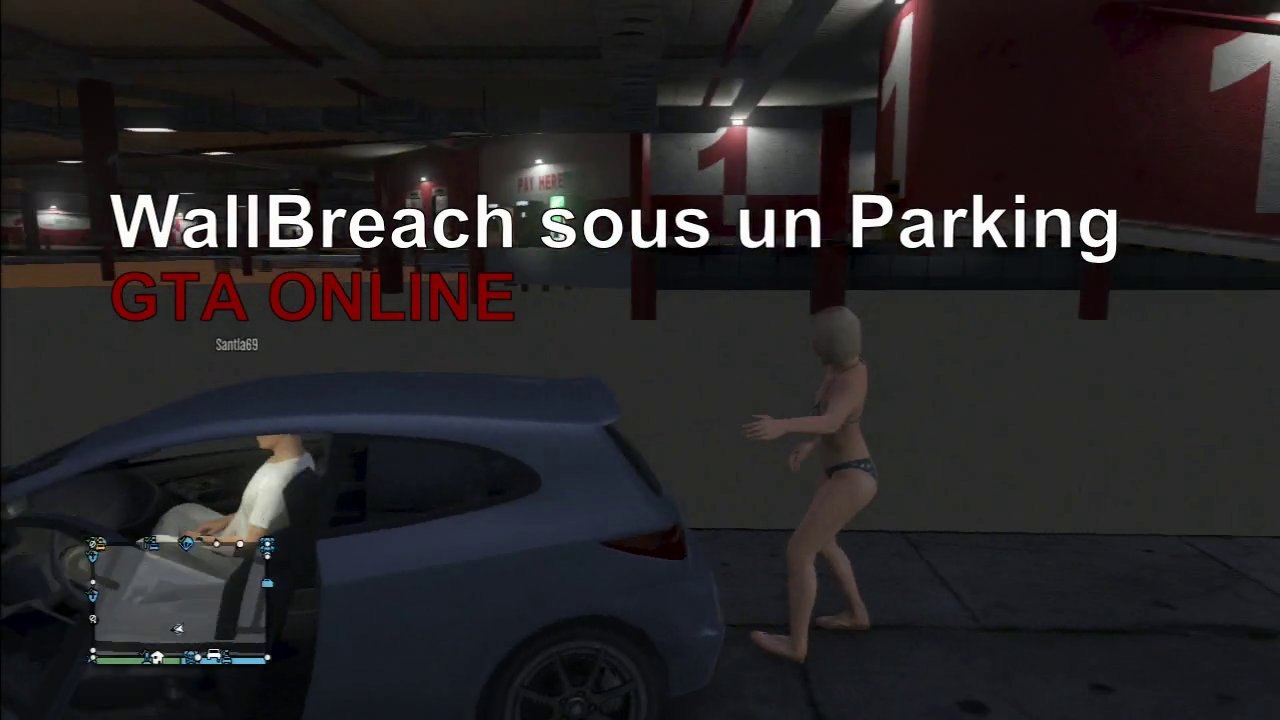 GTA Online - (Wallbreach) Passage sous un Parking à Los Santos